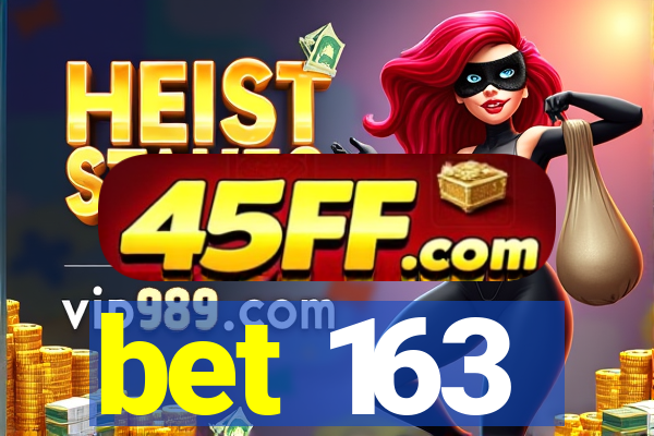 bet 163
